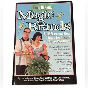 Joey Green's Magic Brands Brand New Uses for Brand Name Products by Joey Green